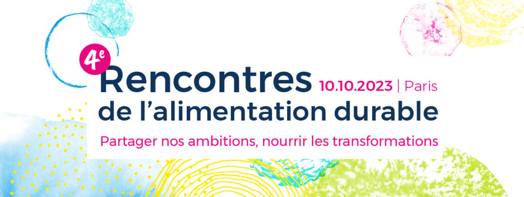 Les 4è Rencontres de l’alimentation durable en 2023
